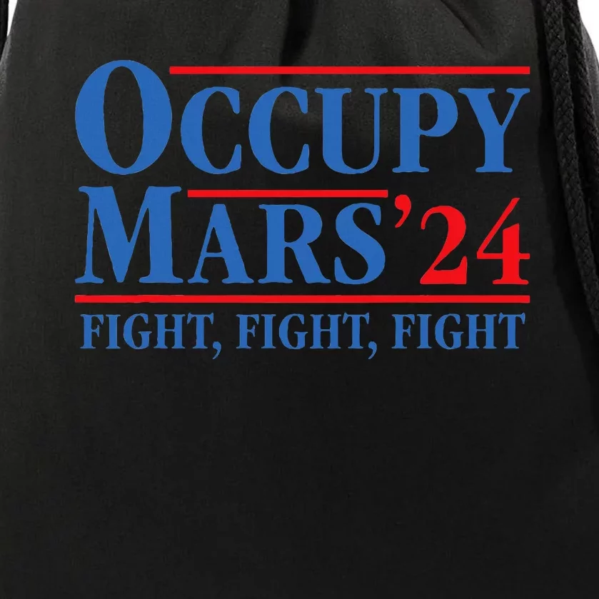 Occupy Mars Astronomy Space Fight Fight Fight Drawstring Bag