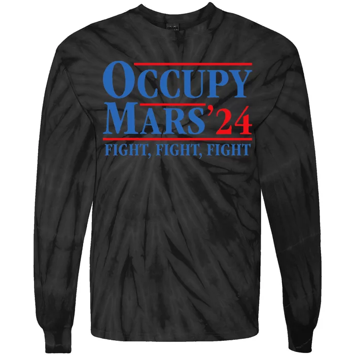 Occupy Mars Astronomy Space Fight Fight Fight Tie-Dye Long Sleeve Shirt