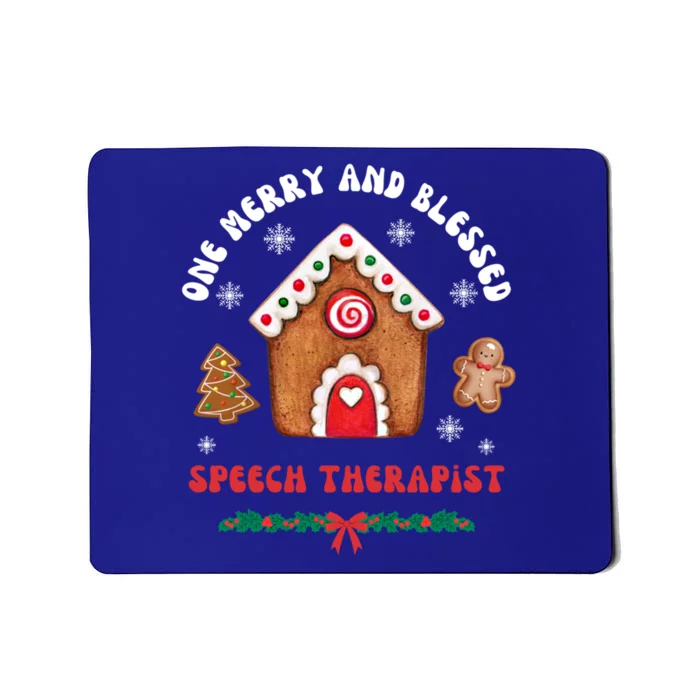 One Merry And Blessed Speech Therapist Christmas Xmas Cute Gift Mousepad