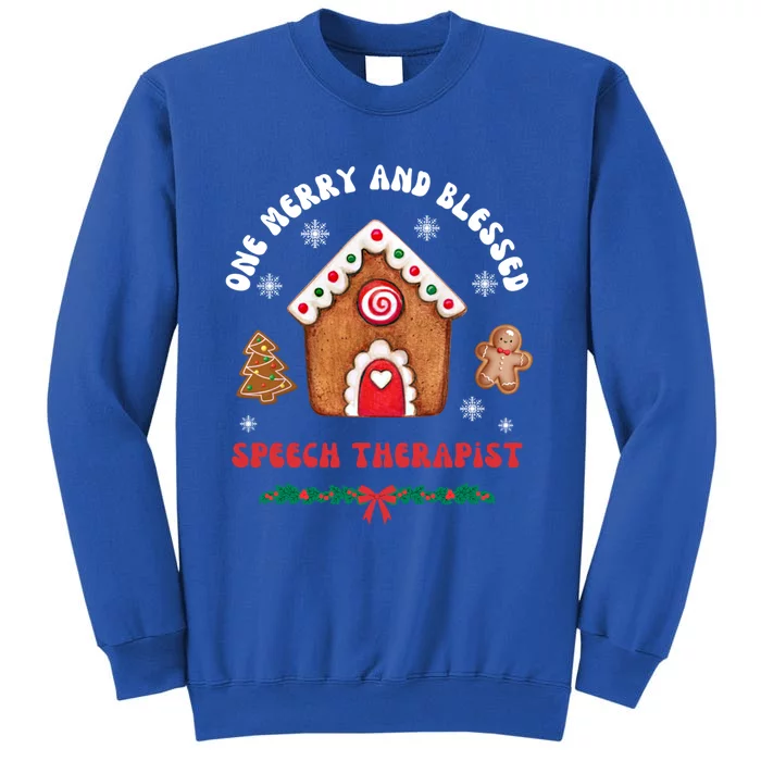 One Merry And Blessed Speech Therapist Christmas Xmas Cute Gift Tall Sweatshirt