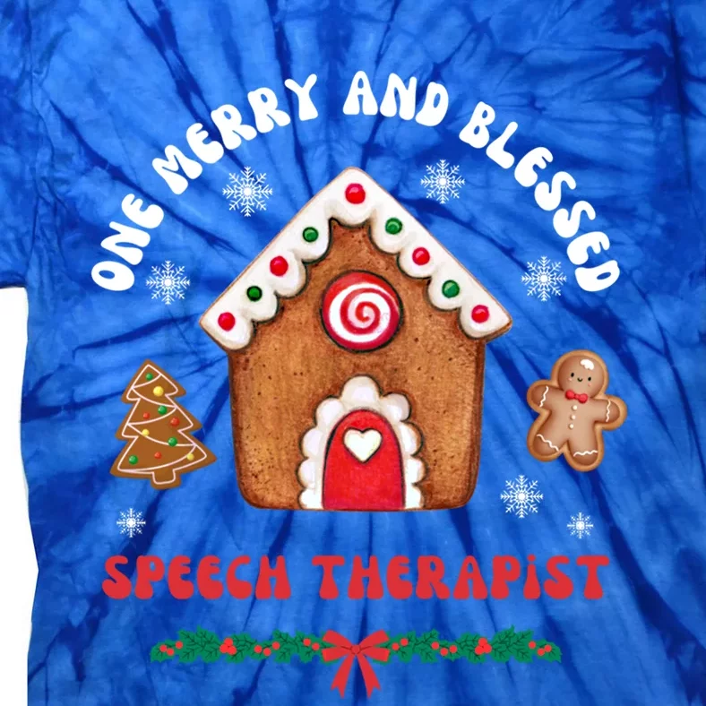 One Merry And Blessed Speech Therapist Christmas Xmas Cute Gift Tie-Dye T-Shirt