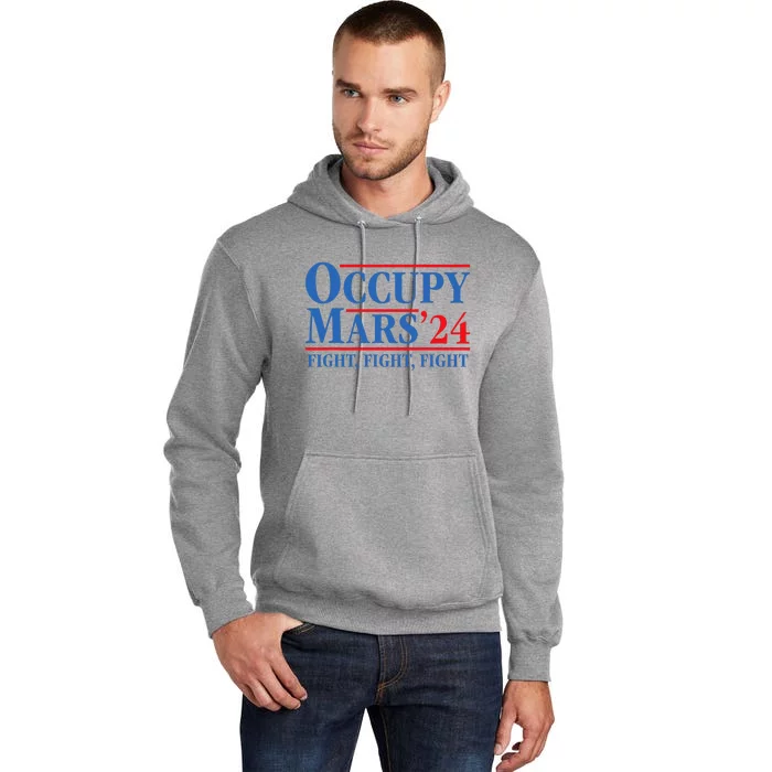 Occupy Mars Astronomy Space Fight Fight Fight Tall Hoodie