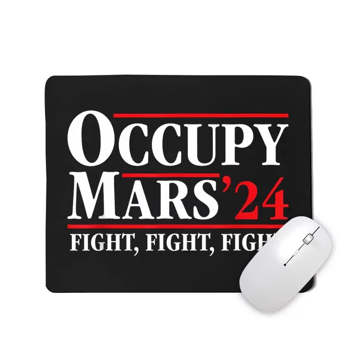 Occupy Mars Astronomy Space Fight Fight Fight Mousepad