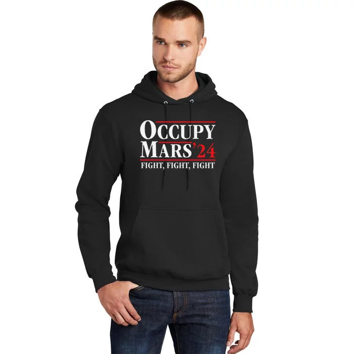 Occupy Mars Astronomy Space Fight Fight Fight Tall Hoodie