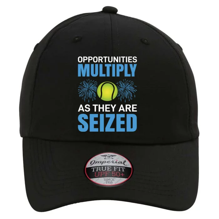 Opportunities Multiply As They Are Seized The Original Performance Cap