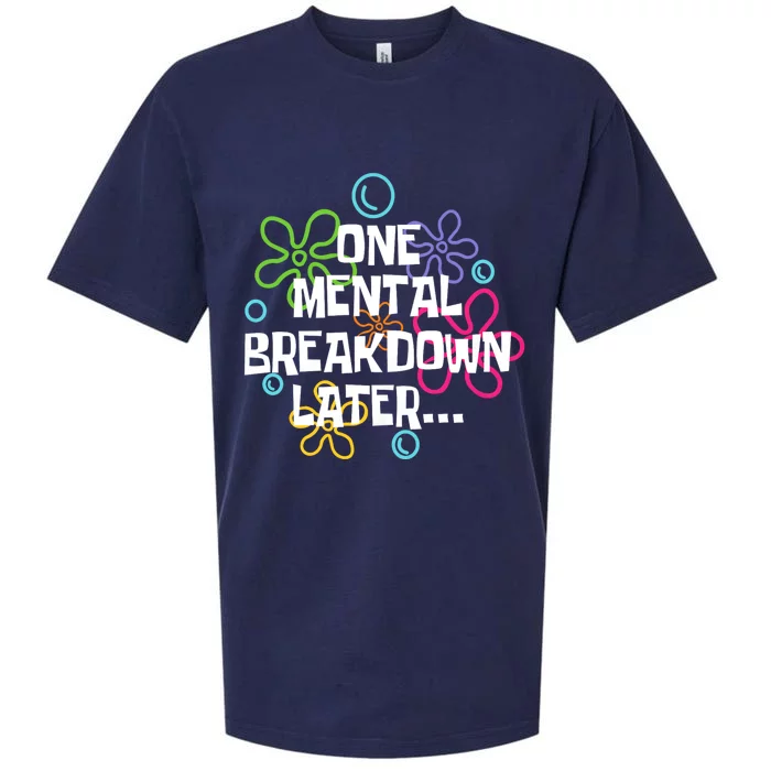 One Mental Breakdown Later Sueded Cloud Jersey T-Shirt