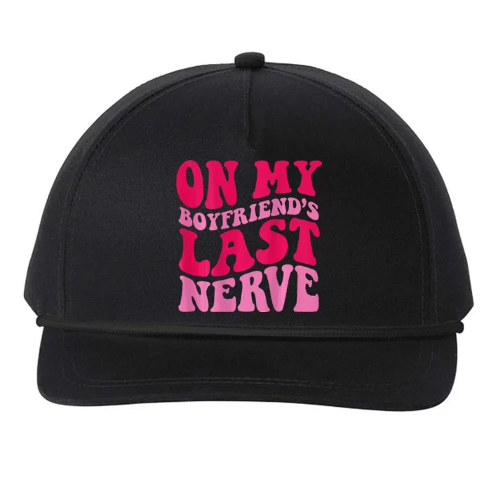 On My Boyfriends Last Nerve Snapback Five-Panel Rope Hat