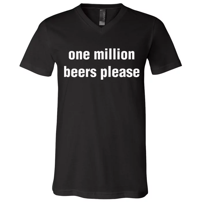 One Million Beers Please V-Neck T-Shirt