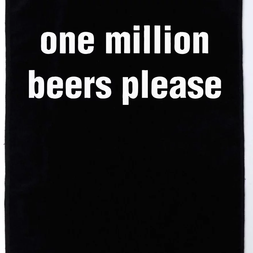 One Million Beers Please Platinum Collection Golf Towel