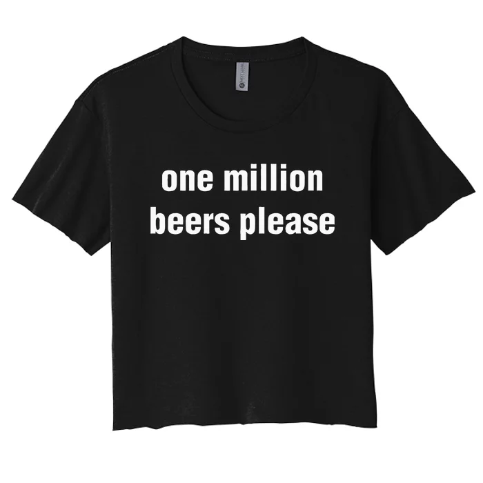 One Million Beers Please Women's Crop Top Tee