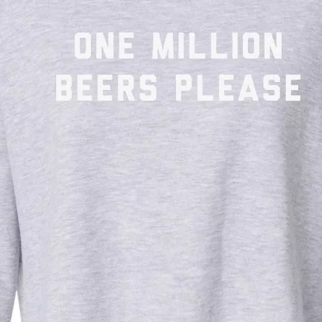 One Million Beers Please Cropped Pullover Crew