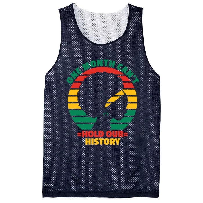 One Month CanT Hold Our History Mesh Reversible Basketball Jersey Tank