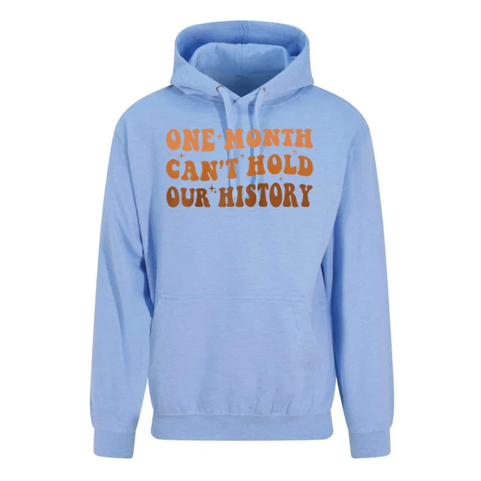 One Month Can't Hold Our History African Black History Month Unisex Surf Hoodie