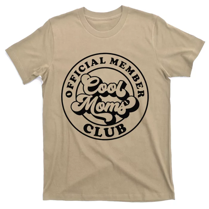 Offical Member Cool Moms Club Mom Life Funny Mothers Day T-Shirt