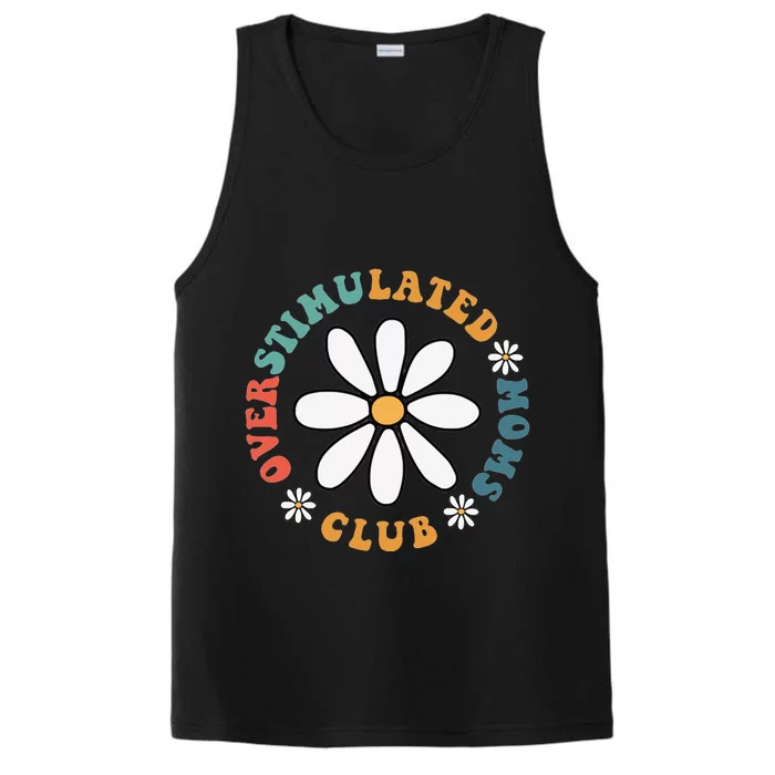 Overstimulated Moms Club Groovy Funny Trendy Words On Back Performance Tank