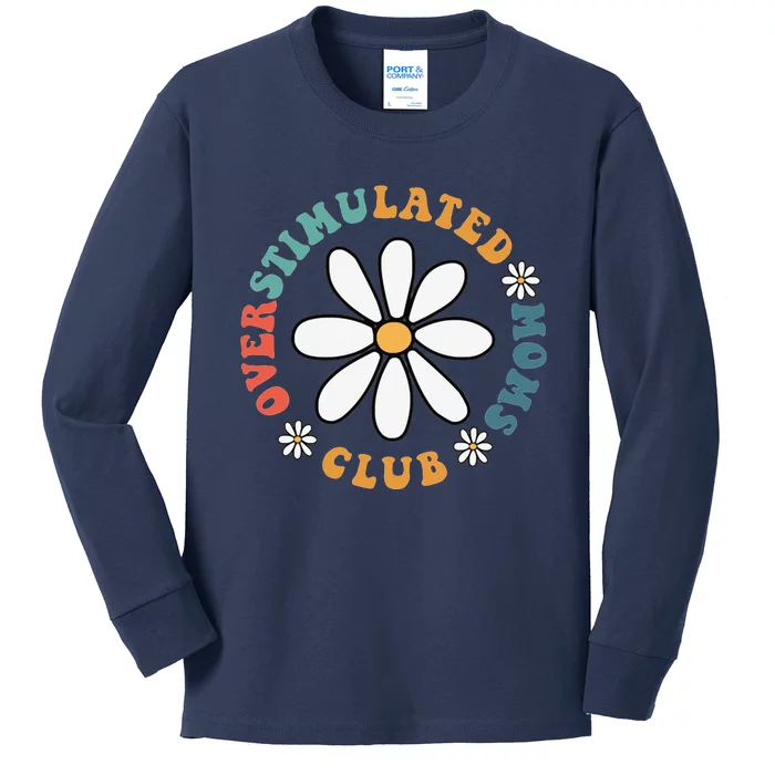 Overstimulated Moms Club Groovy Funny Trendy Words On Back Kids Long Sleeve Shirt