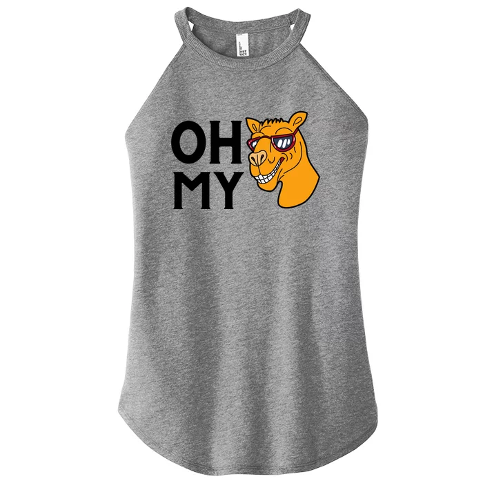 Oh My Camels Funny Women’s Perfect Tri Rocker Tank