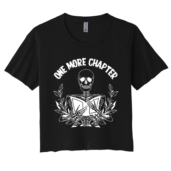 One More Chapter Bookish Funny Skeleton Reading Book Librarian Women's Crop Top Tee