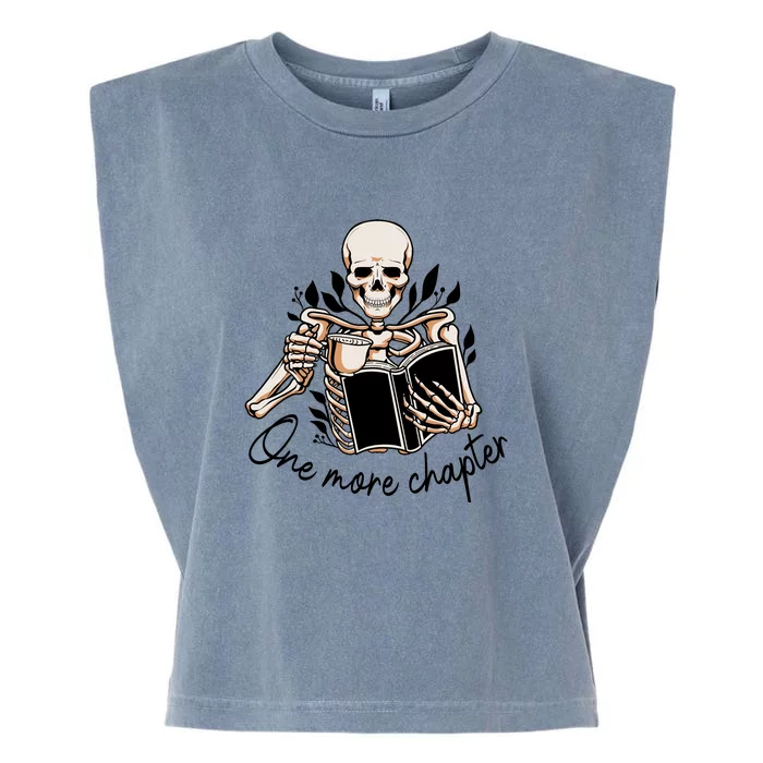 One More Chapter Funny Skeleton Reading Books Gift Cute Reading Garment-Dyed Women's Muscle Tee