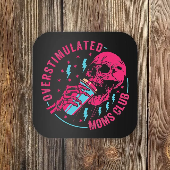 Overstimulated Moms Club Coaster