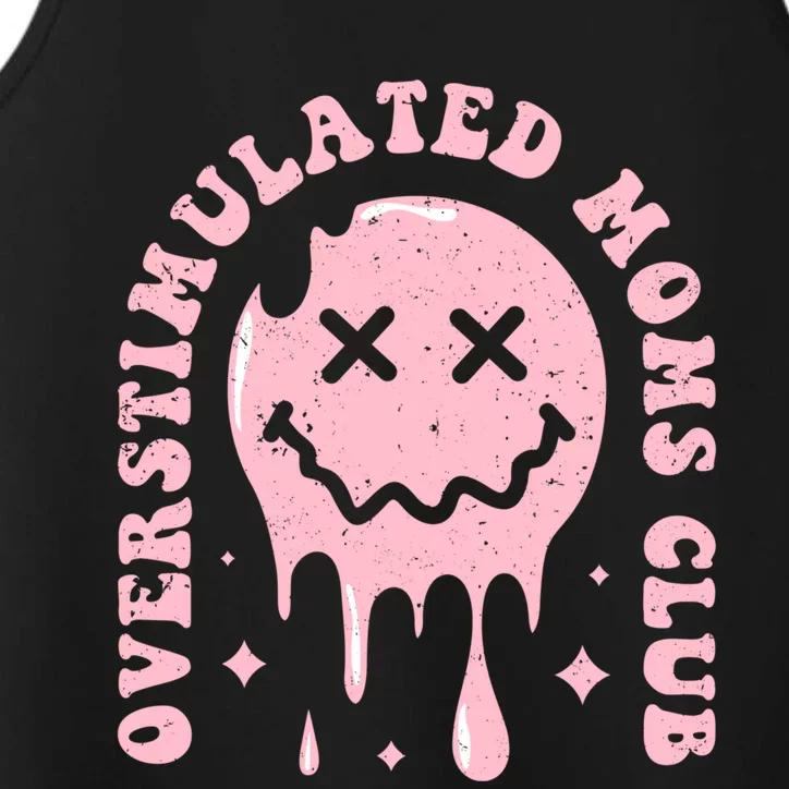 Overstimulated Moms Club Cool Gift Performance Tank