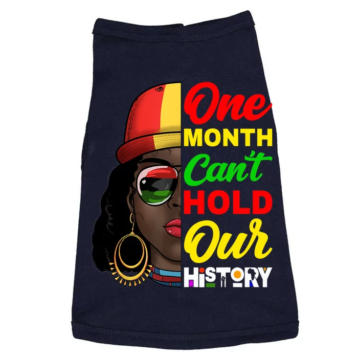 One Month Can't Hold Our History Melanin African Afro Hair Doggie Tank