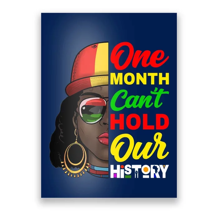 One Month Can't Hold Our History Melanin African Afro Hair Poster