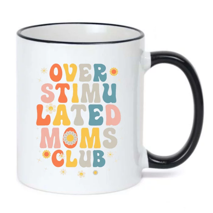 Overstimulated Moms Club Funny Saying Groovy Black Color Changing Mug