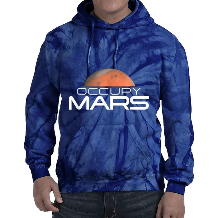 Occupy Mars Colonize Space Tie Dye Hoodie