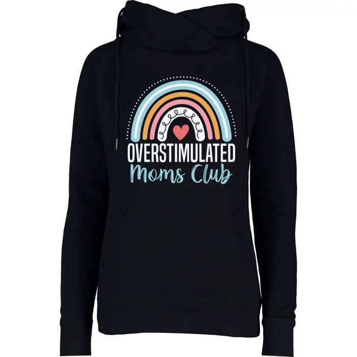 Overstimulated Moms Club Funny Motherhood Trendy Mom Groovy Womens Funnel Neck Pullover Hood