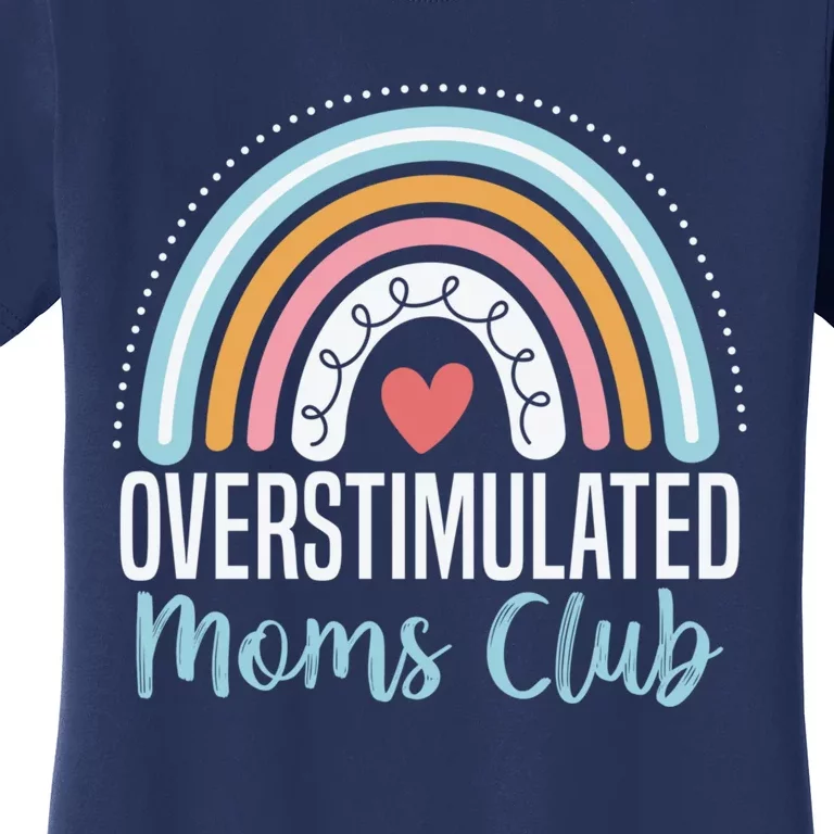 Overstimulated Moms Club Funny Motherhood Trendy Mom Groovy Women's T-Shirt