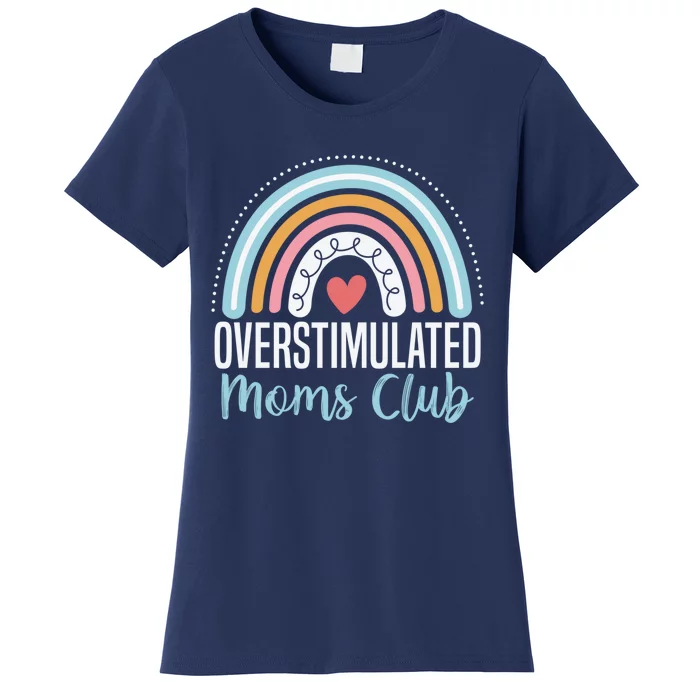 Overstimulated Moms Club Funny Motherhood Trendy Mom Groovy Women's T-Shirt