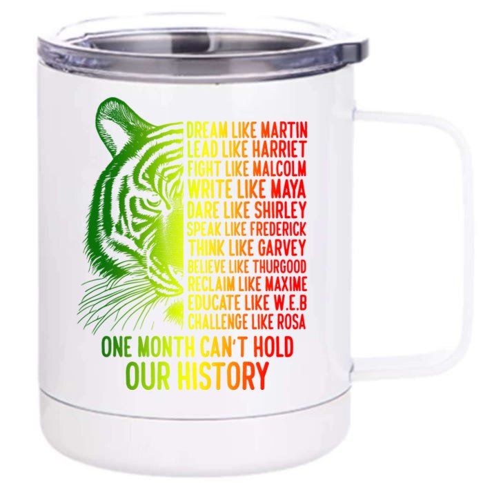 One Month Cant Hold Out History African American Pride Front & Back 12oz Stainless Steel Tumbler Cup