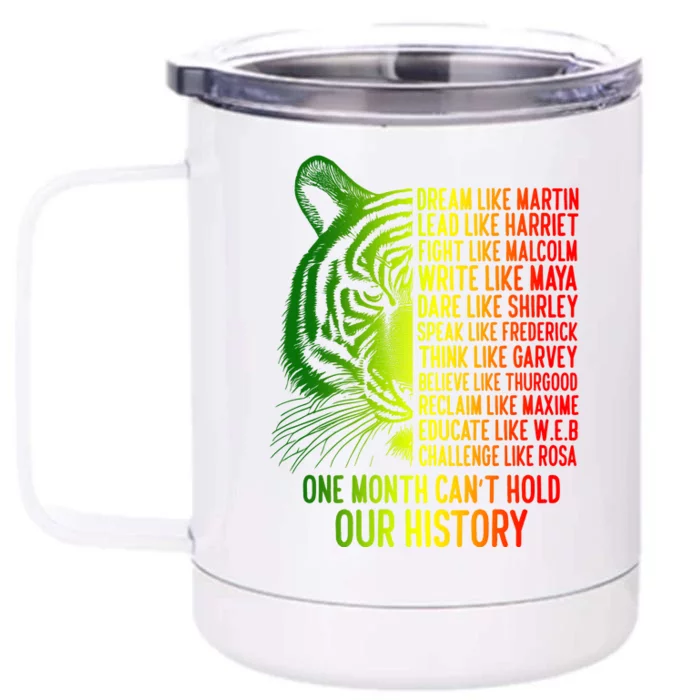 One Month Cant Hold Out History African American Pride Front & Back 12oz Stainless Steel Tumbler Cup