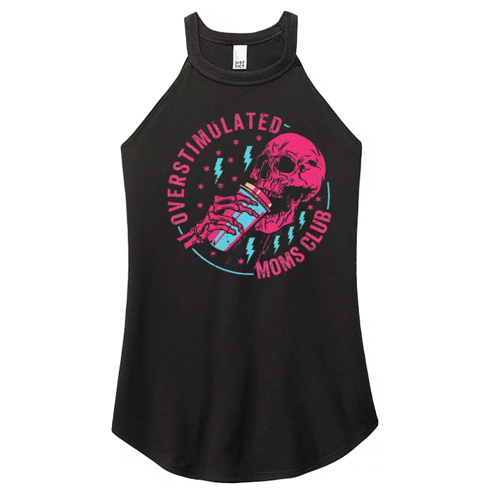 Overstimulated Moms Club Women’s Perfect Tri Rocker Tank