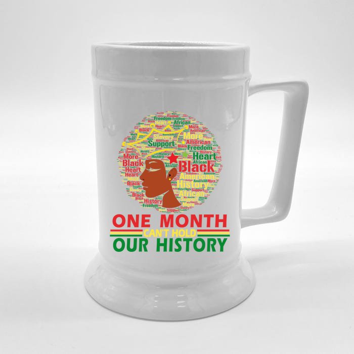 One Month Can't Hold Our History Cute African Melanin Queen Funny Gift Front & Back Beer Stein