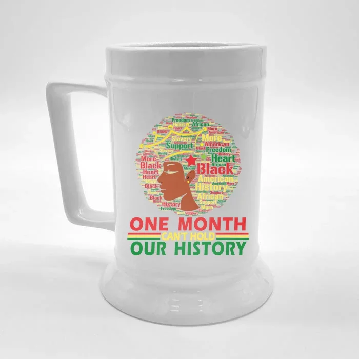 One Month Can't Hold Our History Cute African Melanin Queen Funny Gift Front & Back Beer Stein