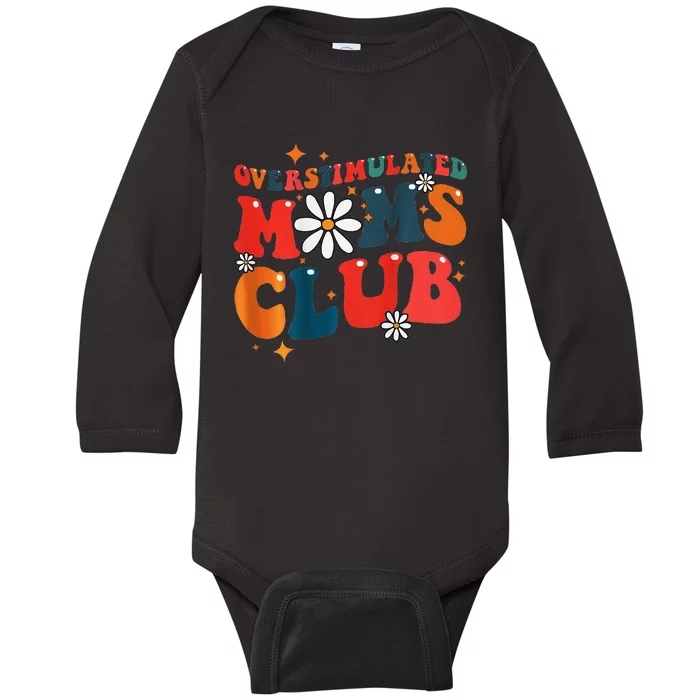 Overstimulated Moms Club Groovy Funny Trendy Words Baby Long Sleeve Bodysuit