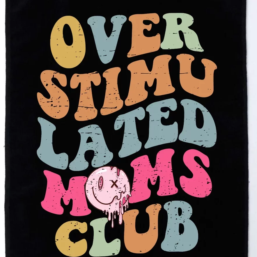 Overstimulated Moms Club Funny Saying Groovy Wo Platinum Collection Golf Towel