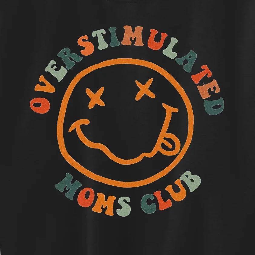 Overstimulated Moms Club Retro Groovy On Back Kids Sweatshirt