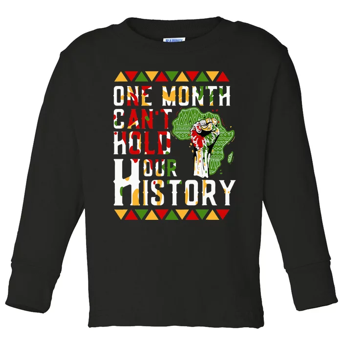 One Month Can't Hold Our History African BHM Toddler Long Sleeve Shirt