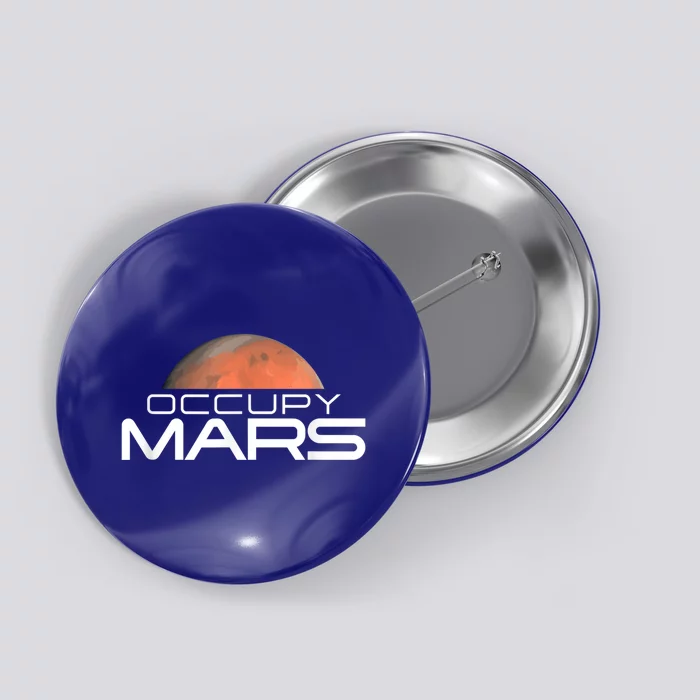 Occupy Mars Colonize Space Button