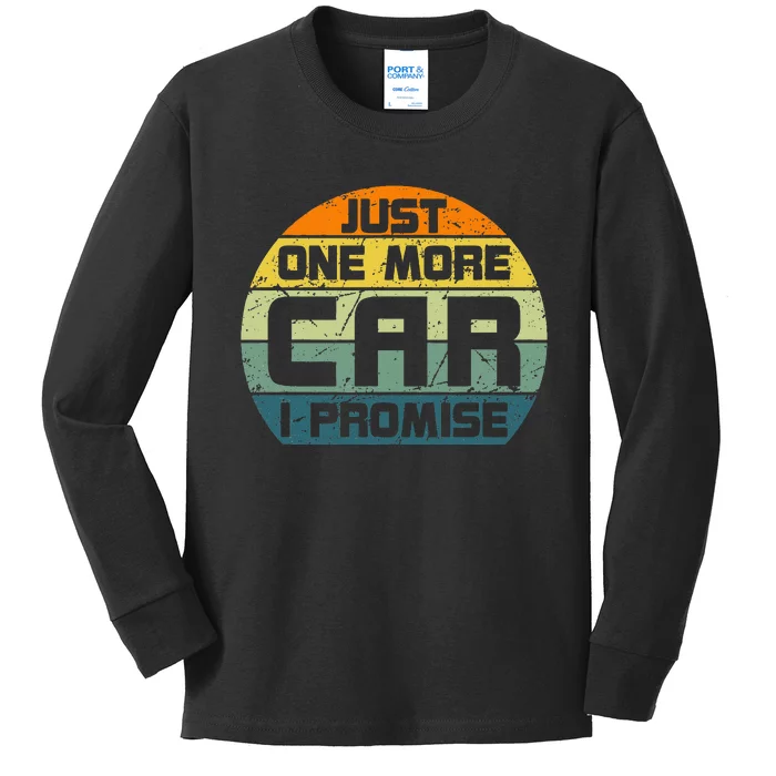 One More Car I Promise Vintage Car Enthusiast Retro Car Guys Kids Long Sleeve Shirt