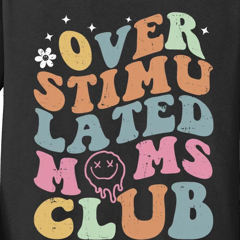 Overstimulated Moms Club Funny Saying Groovy Wo Kids Long Sleeve Shirt