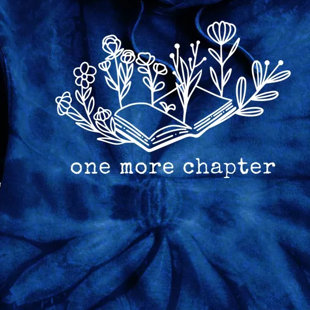 One More Chapter Book Lover Tie Dye Hoodie