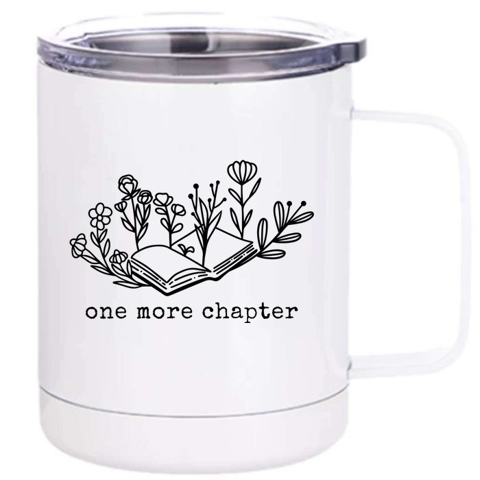 One More Chapter Book Lover Front & Back 12oz Stainless Steel Tumbler Cup