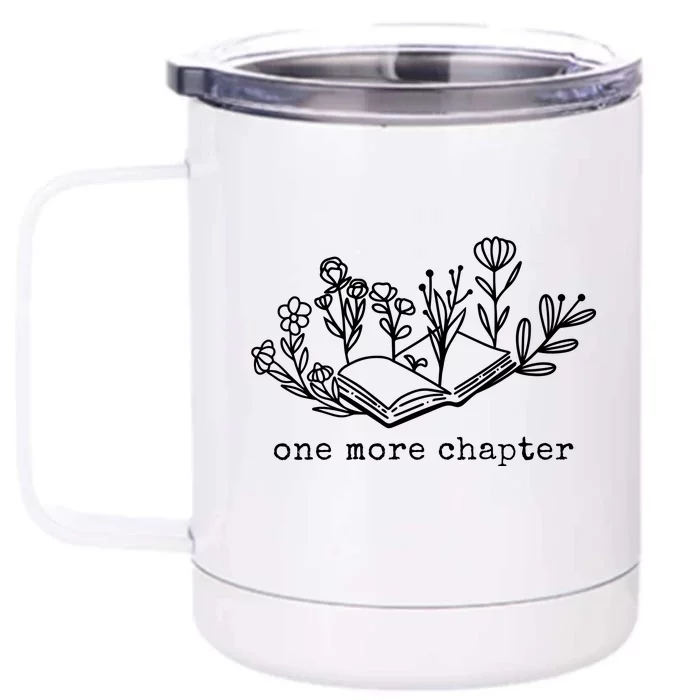 One More Chapter Book Lover Front & Back 12oz Stainless Steel Tumbler Cup