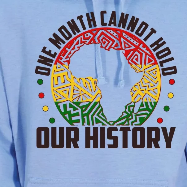 One Month Cannot Hold Our History Black History Month Unisex Surf Hoodie