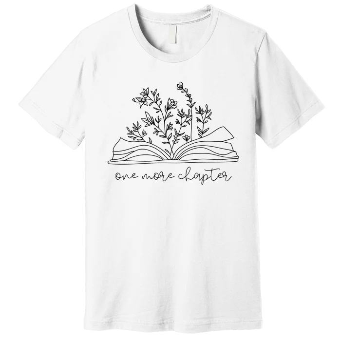 One More Chapter Premium T-Shirt