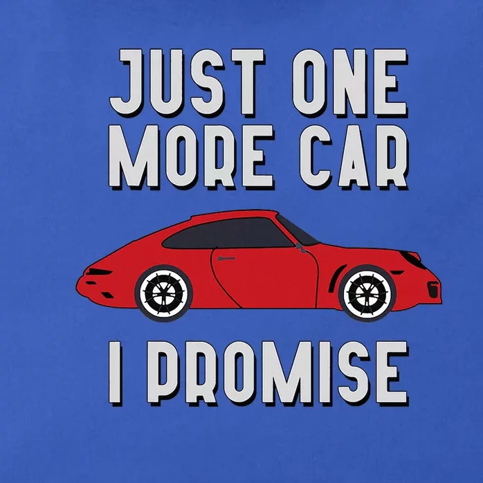 One More Car Part I Promise For Car Enthusiast Zip Tote Bag